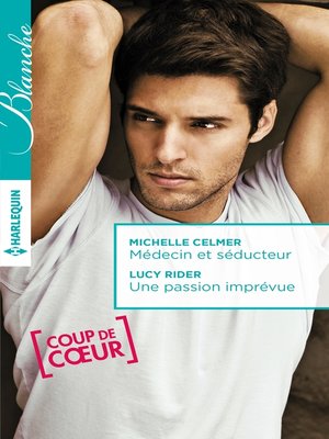 cover image of Médecin et séducteur--Une passion imprévue